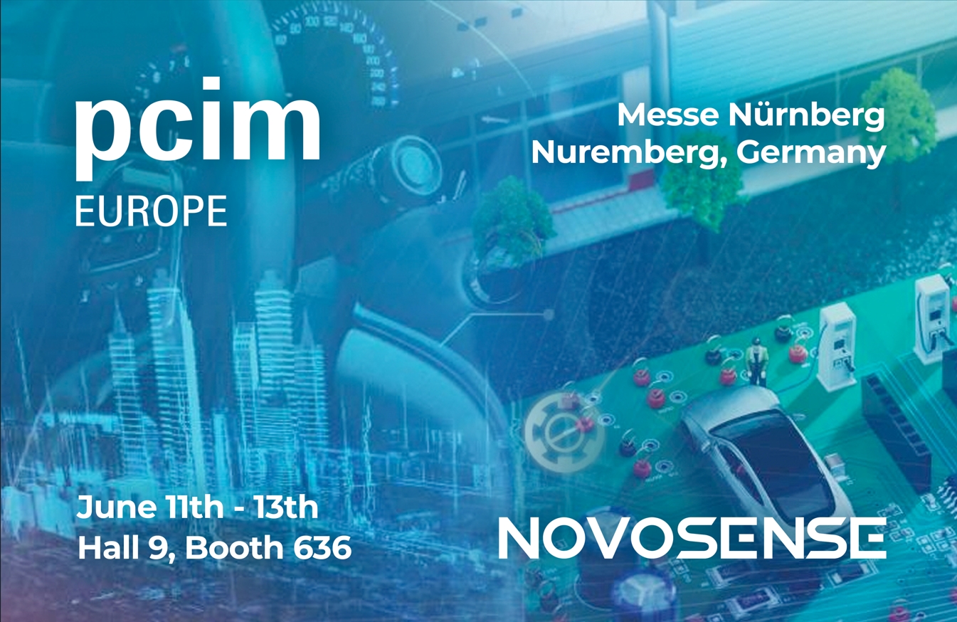 NOVOSENSE、PCIM Europe 2024で車載設計と産業制御を簡素化する最新のセンサー、シグナルチェーン、パワーマネージメントICを展示